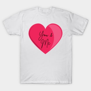 You & Me in Pink T-Shirt